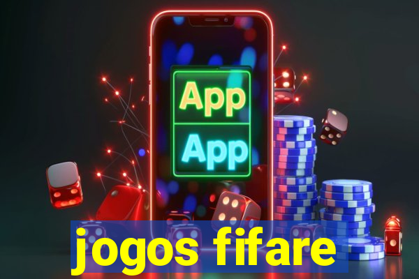 jogos fifare