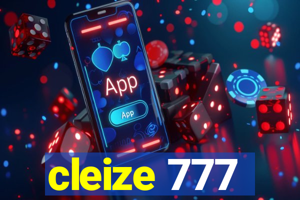 cleize 777