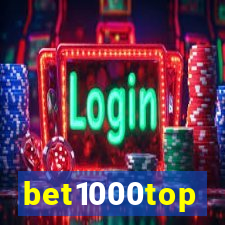 bet1000top