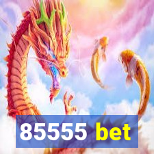 85555 bet