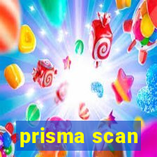 prisma scan