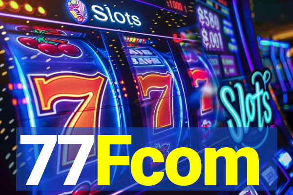 77Fcom