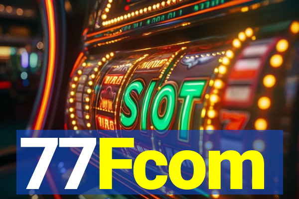 77Fcom