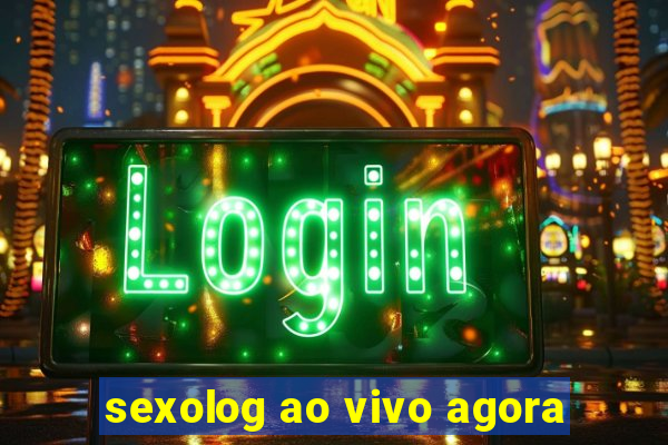 sexolog ao vivo agora