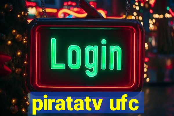 piratatv ufc