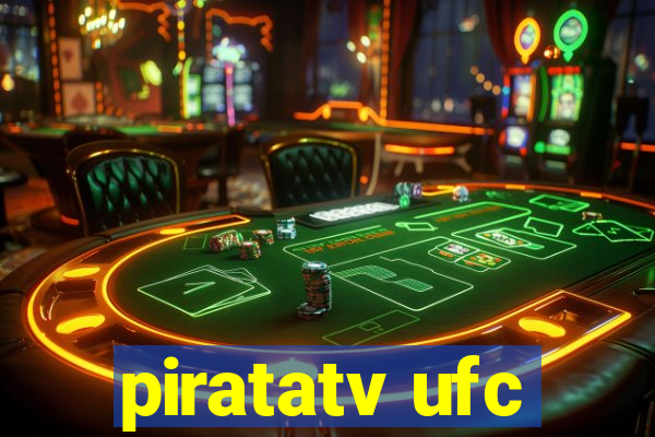 piratatv ufc