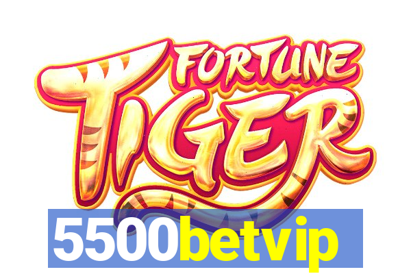 5500betvip