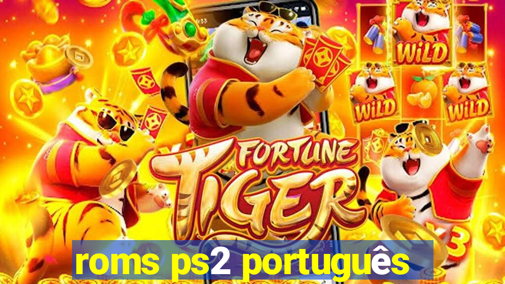 roms ps2 português