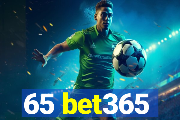 65 bet365