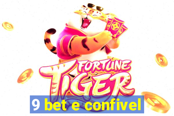 9 bet e confivel