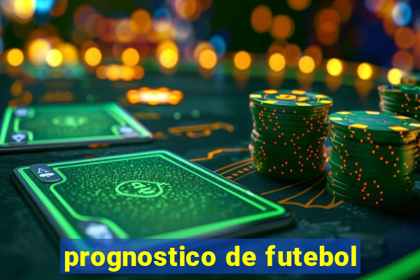 prognostico de futebol