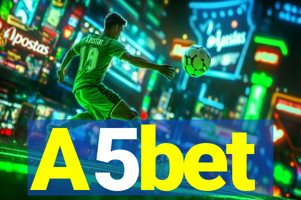 A5bet