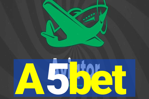 A5bet