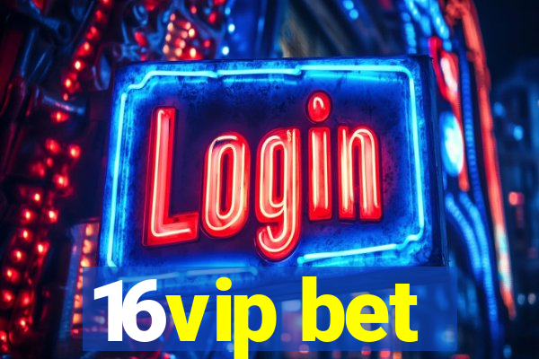 16vip bet