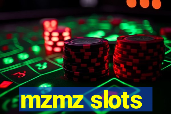 mzmz slots