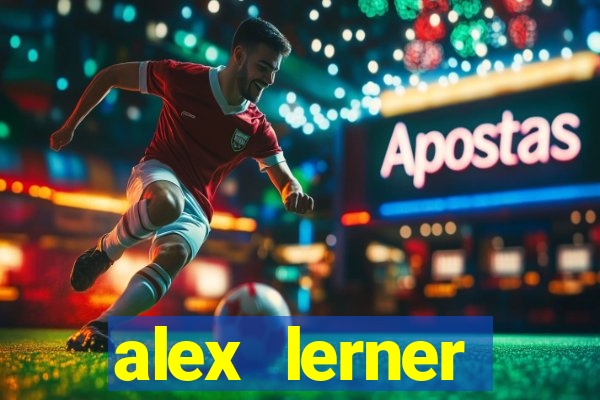 alex lerner jornalista fortuna