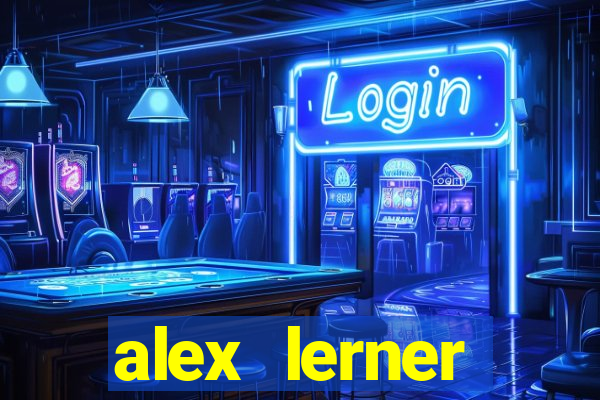 alex lerner jornalista fortuna