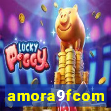 amora9fcom