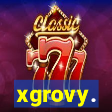 xgrovy.