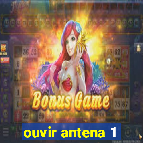 ouvir antena 1