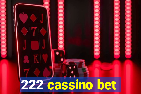 222 cassino bet