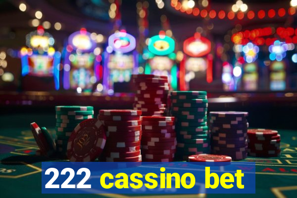 222 cassino bet