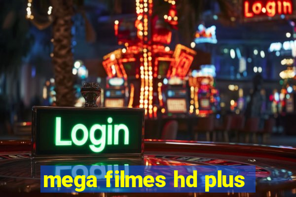 mega filmes hd plus