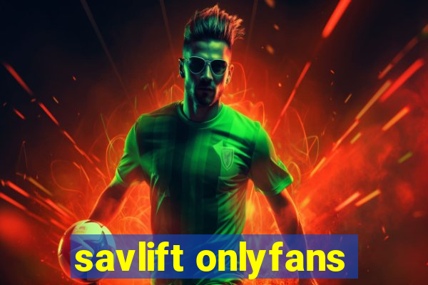 savlift onlyfans