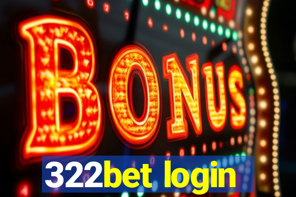 322bet login