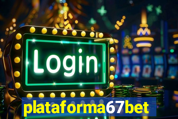 plataforma67bet.com