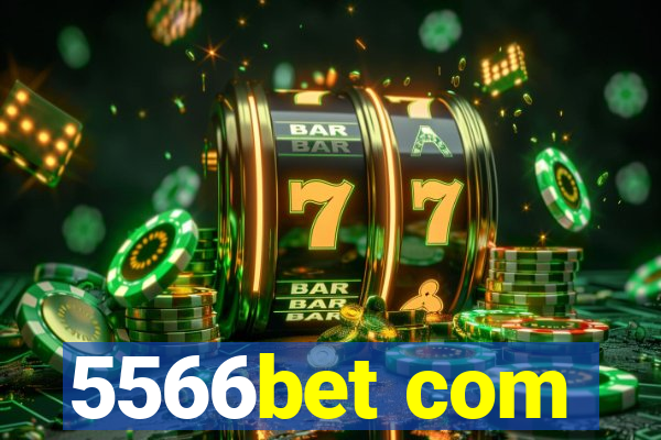 5566bet com