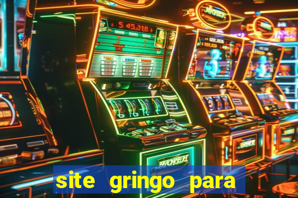 site gringo para ganhar dinheiro