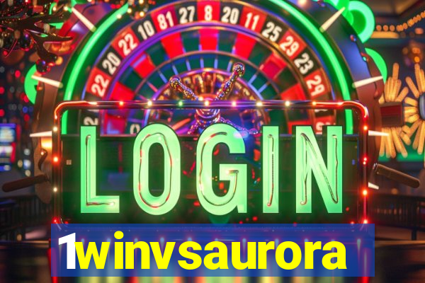 1winvsaurora