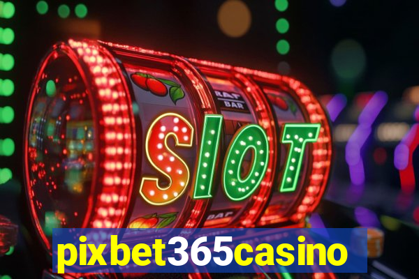 pixbet365casino