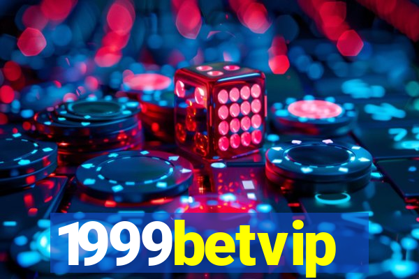 1999betvip