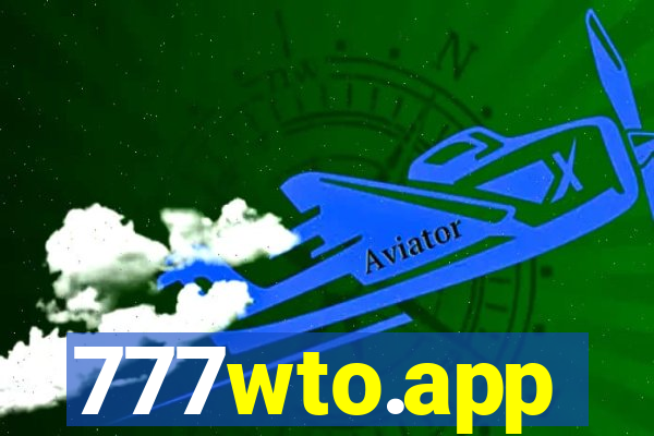 777wto.app