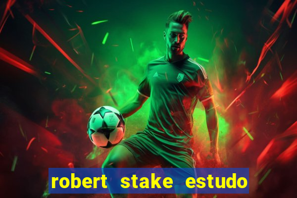 robert stake estudo de caso