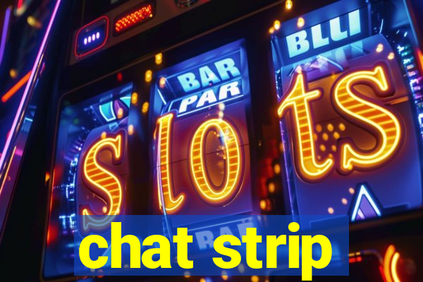 chat strip