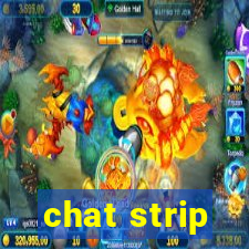 chat strip