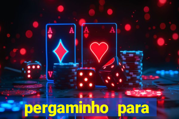 pergaminho para escrever dentro