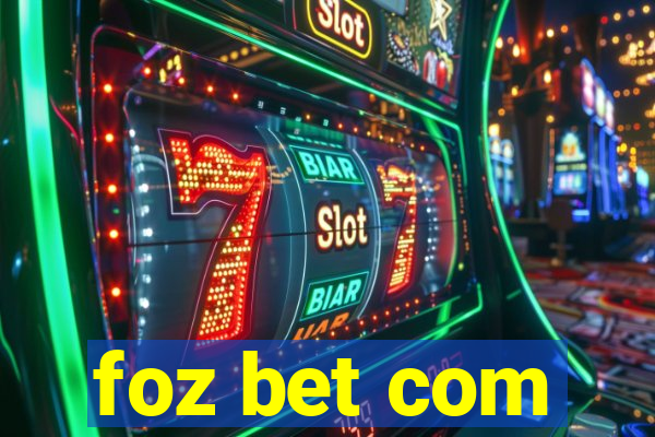 foz bet com