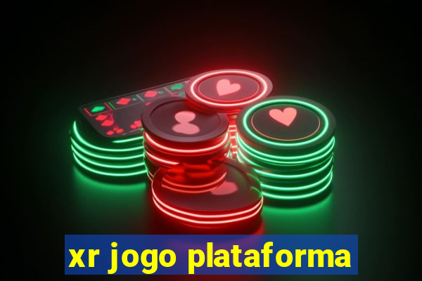 xr jogo plataforma