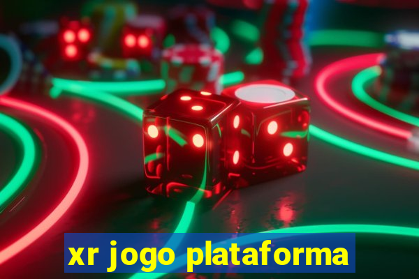 xr jogo plataforma