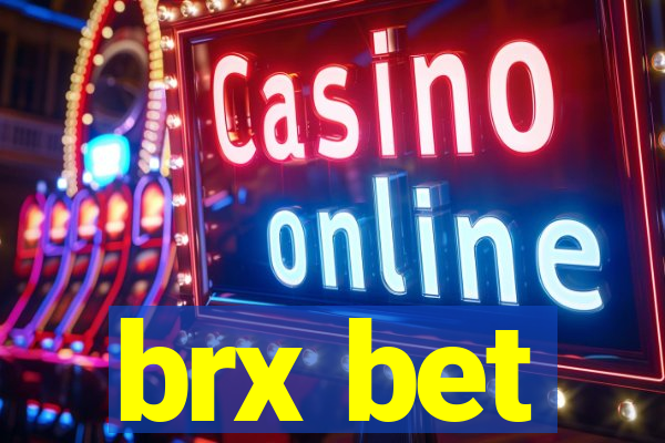 brx bet