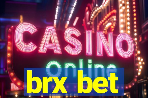 brx bet