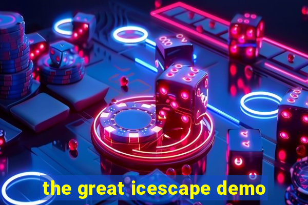 the great icescape demo