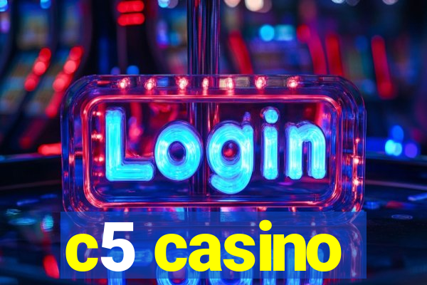 c5 casino