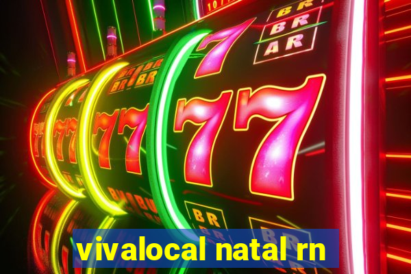 vivalocal natal rn