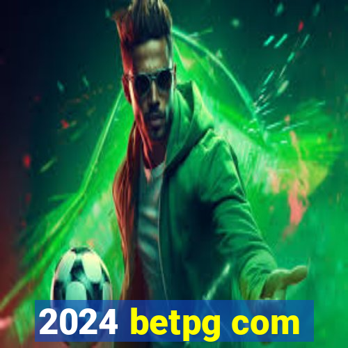 2024 betpg com