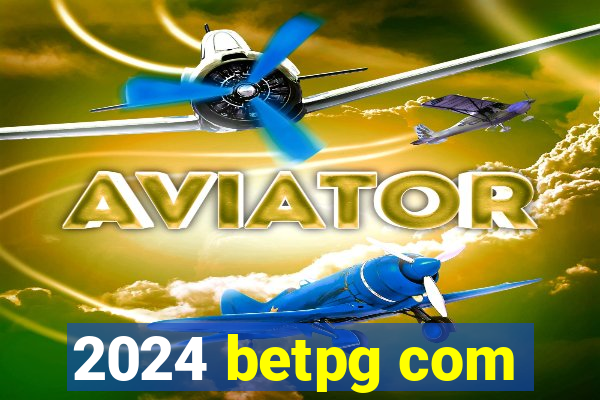 2024 betpg com